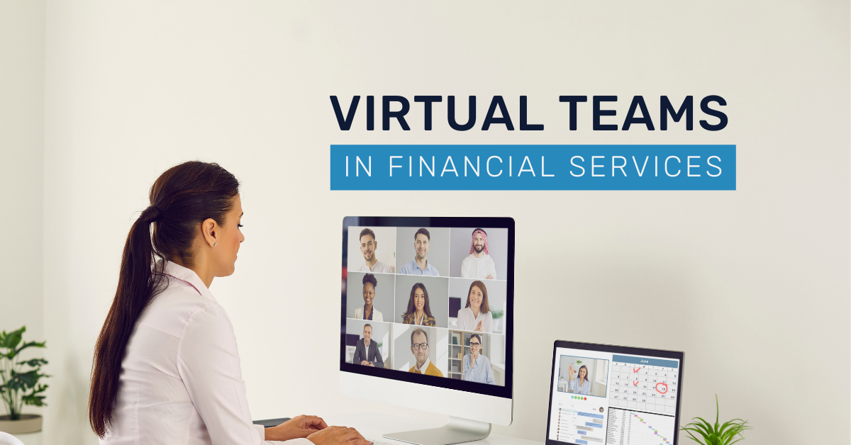 Empowering Growth_ Virtual Teams in Financial Services