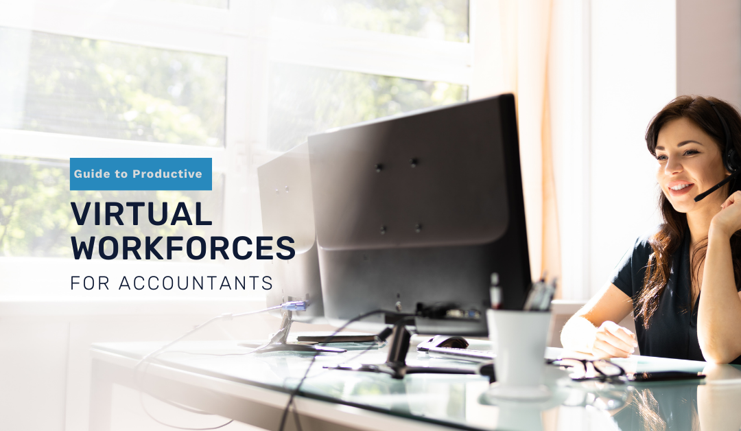 Guide to Productive Virtual Workforces for Accountants