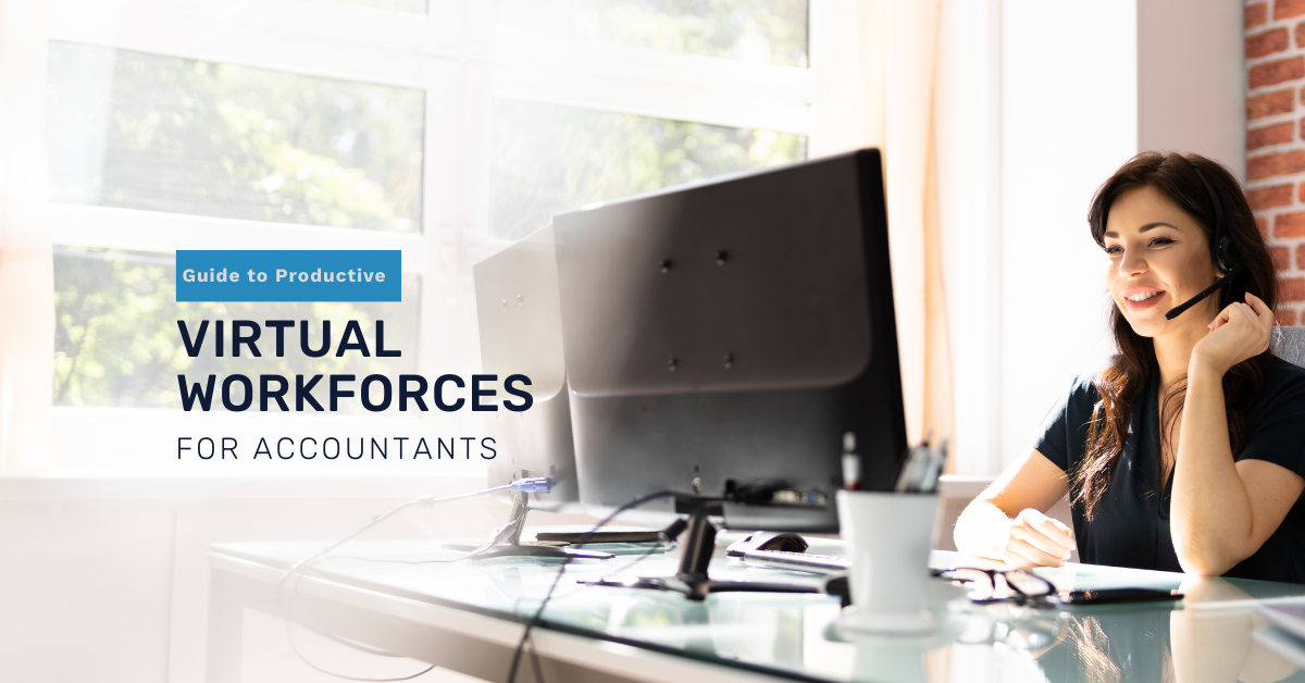 Guide to Productive Virtual Workforces for Accountants