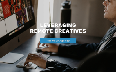 Leveraging Remote Creatives for Your Agency