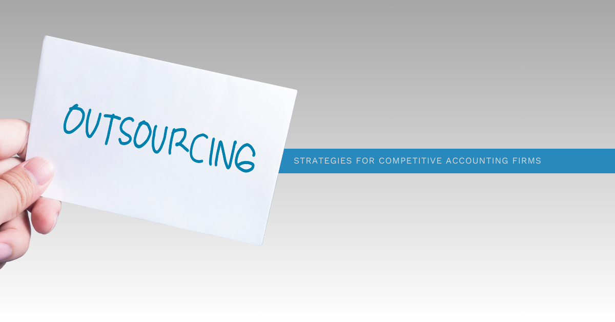 Outsourcing Strategies for Competitive Accounting Firms