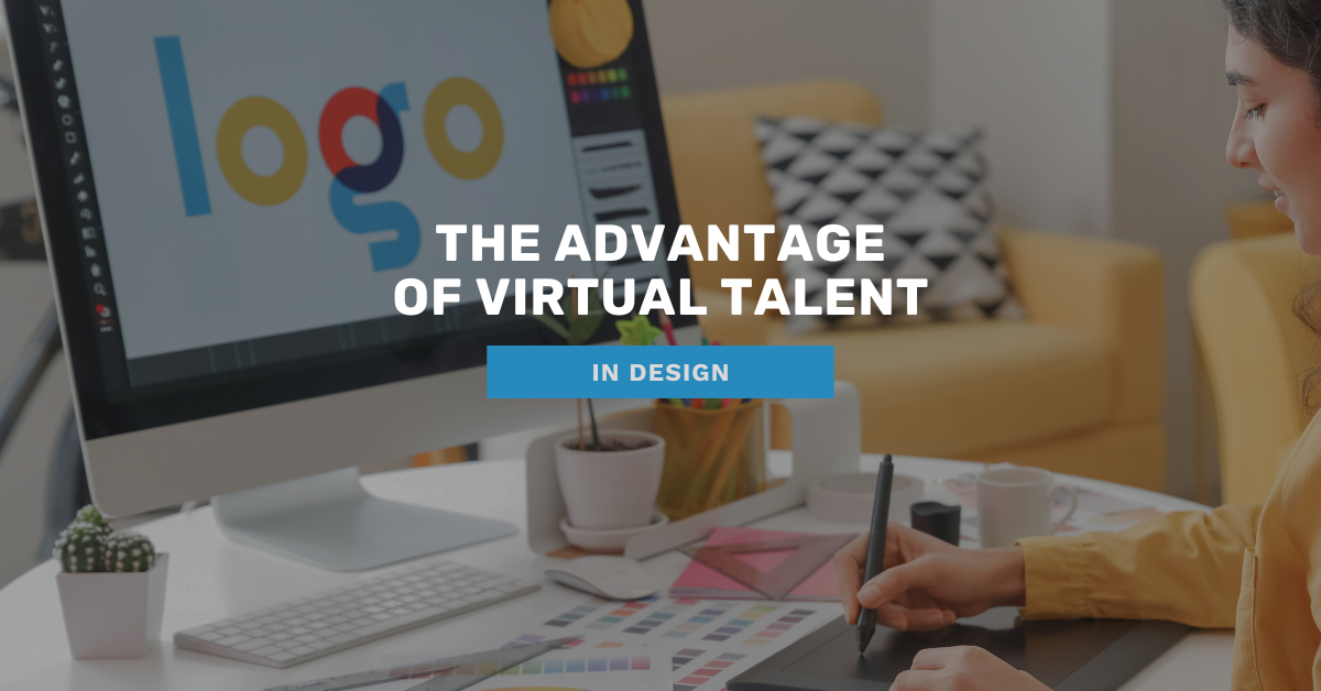 The Advantage of Virtual Talent in Design