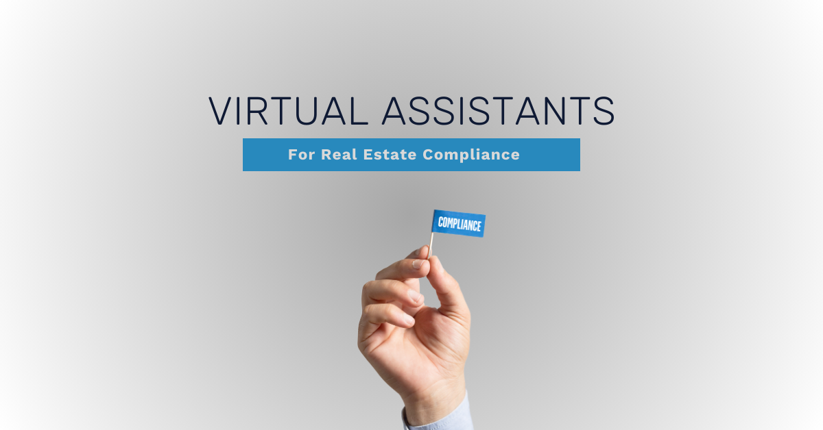 Virtual Assistants for Real Estate Compliance