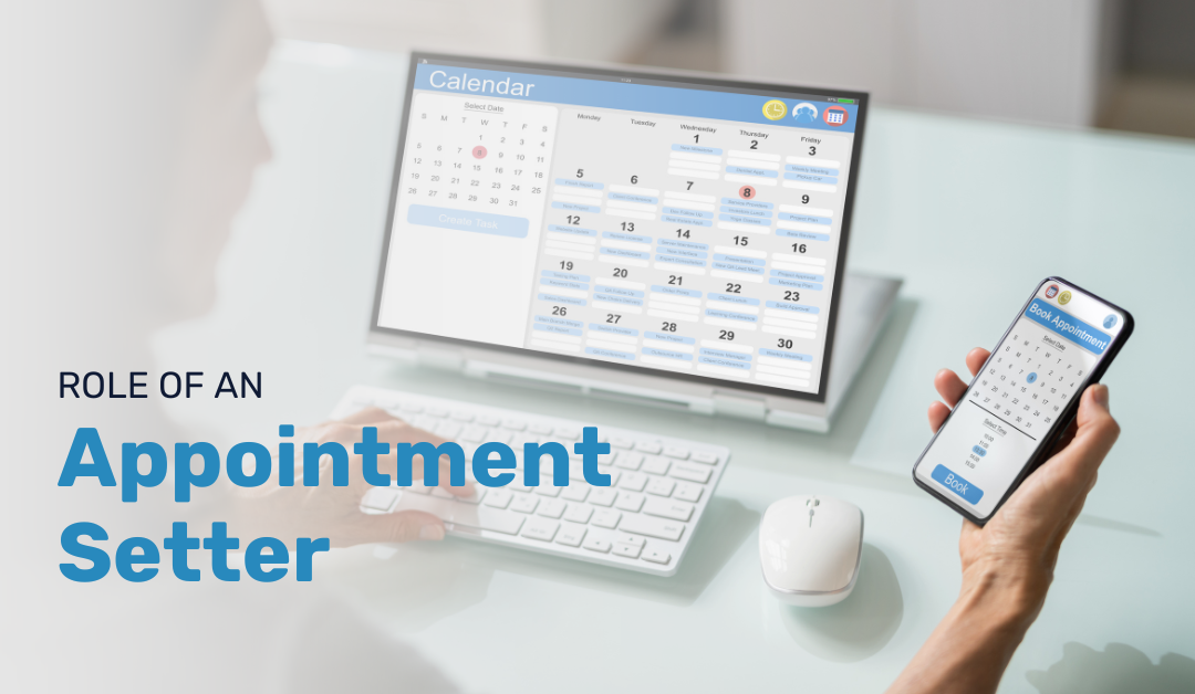 How Can An Appointment Setter Help You