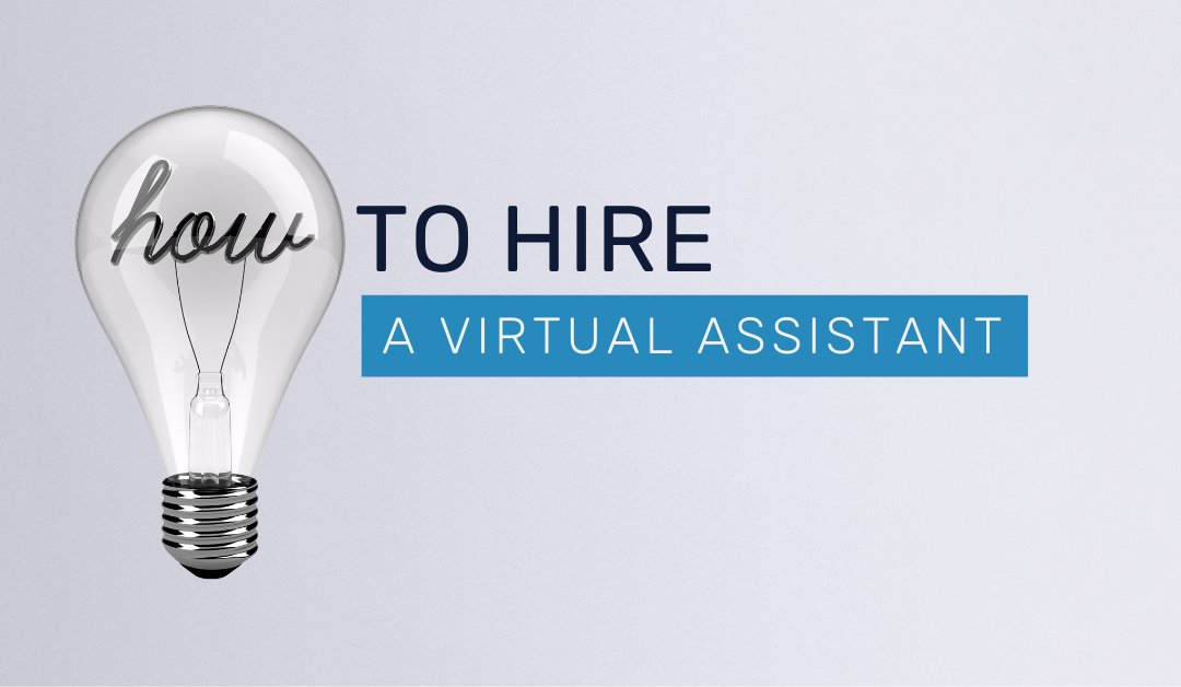 How to Hire a Personal Assistant: Office Admin Help is Your Best Choice