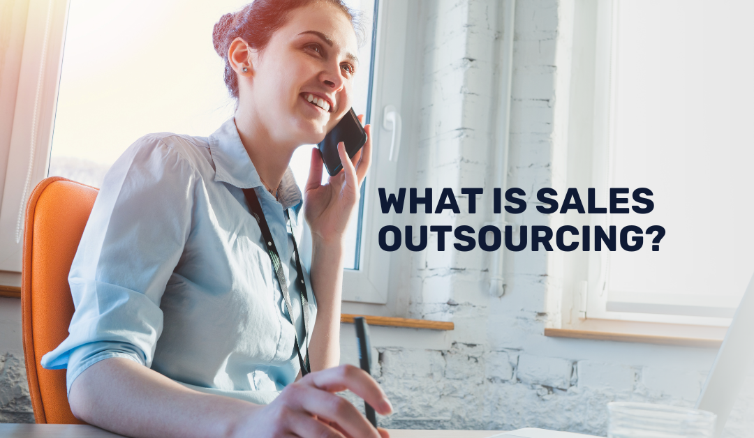 What is Sales Outsourcing?