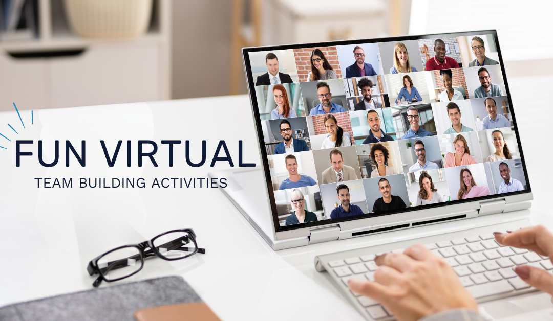 Fun Virtual Team Building Activities (That Aren’t a Happy Hour)